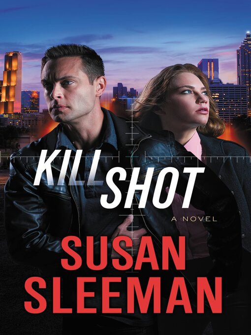Title details for Kill Shot by Susan Sleeman - Available